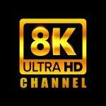 8K VIDEOS ULTRA HD channel